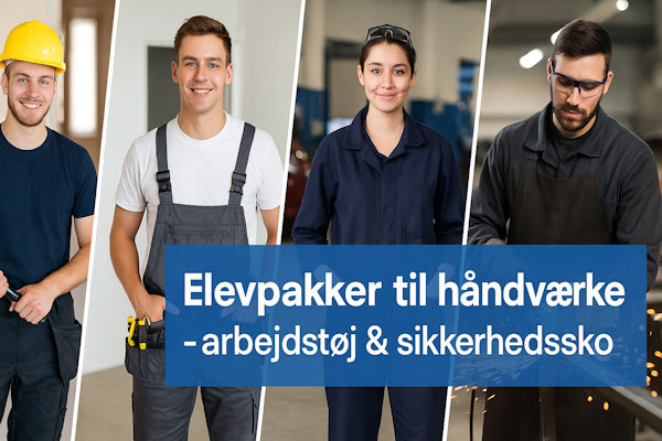 Elevpakker til håndværkerelever – arbejdstøj & sikkerhedssko til din uddannelse